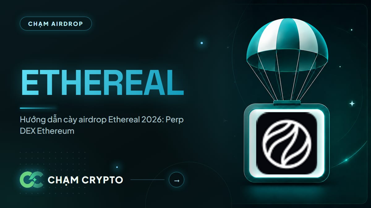 Hướng dẫn cày airdrop Ethereal 2026: Perp DEX Ethereum